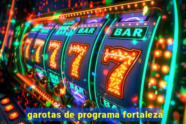 garotas de programa fortaleza